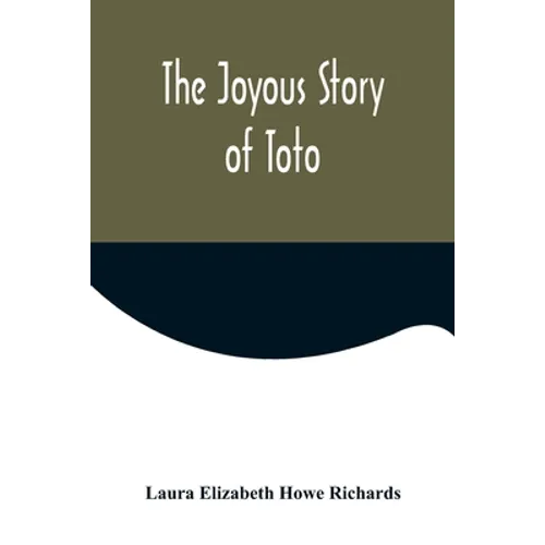 The Joyous Story of Toto