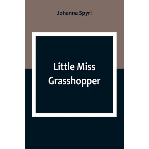 Little Miss Grasshopper
