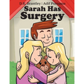 Sarah Has Surgery