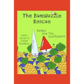 The Bumwuzzle Rescue: Rumpa and the Snufflewort