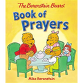 The Berenstain Bears Book of Prayers
