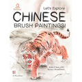 Let's Explore Chinese Brush Paintings!
