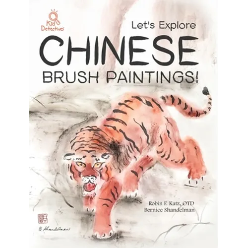 Let's Explore Chinese Brush Paintings!