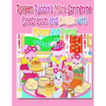Rolleen Rabbit's More Springtime Celebration and Delight with Mommy and Friends