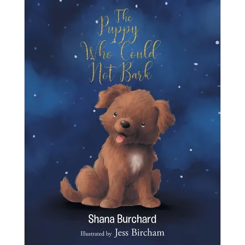The Puppy Who Could Not Bark
