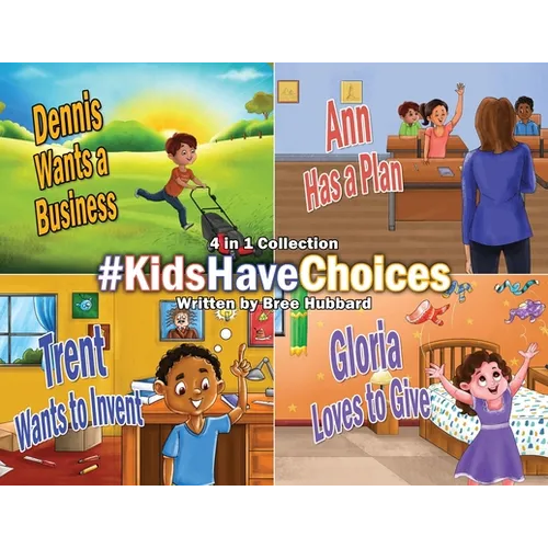 #KidsHaveChoices: A Children's Book Collection Broadening Horizons