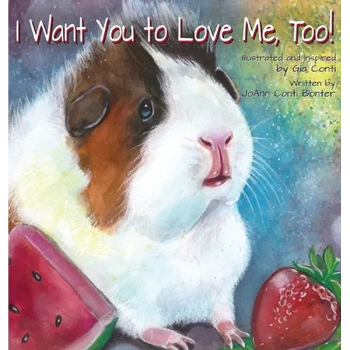 I Want You to Love Me, Too!