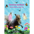 Christina and Rosie: And the Wish that Came True