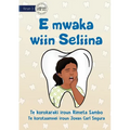 Seliina has Tooth Decay - E mwaka wiin Seliina (Te Kiribati)