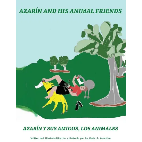 Azarin and His Animal Friends: Azarin y Sus Amigos, Los Animales