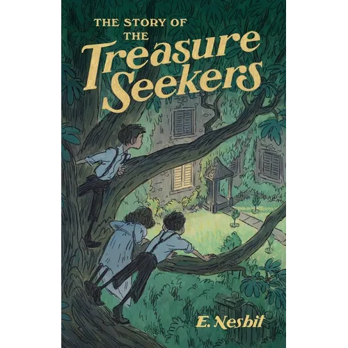The Story of the Treasure Seekers