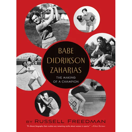 Babe Didrikson Zaharias: The Making of a Champion