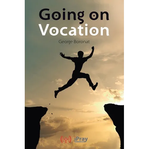 Going on Vocation: Texts for meditation about vocation