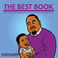 The Best Book: A Kid's Guide to Overcoming Everyday Challenges and Living Your Best Life
