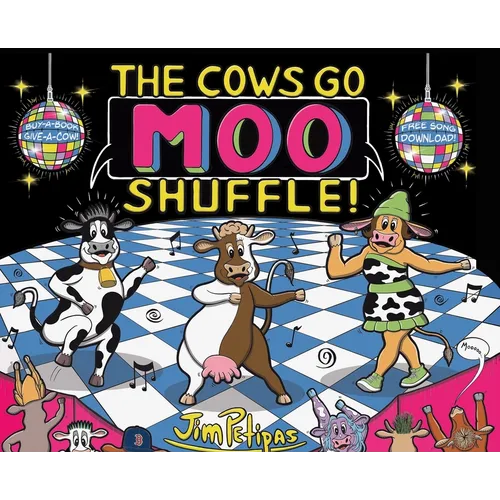 The Cows Go Moo Shuffle! - Rhyming Children's Picture Book & Song Series Book Funny Farm Animal Dance Adventure Hardcover Book with Free Song Download