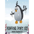 Penguins Don't Fly
