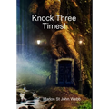 Knock Three Times!