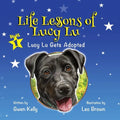 Life Lessons of Lucy Lu - Lucy Lu Gets Adopted