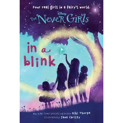Never Girls #1: In a Blink (Disney: The Never Girls)