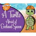 A Turtle Afraid of Enclosed Spaces