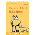 The Secret Life of Hubie Hartzel