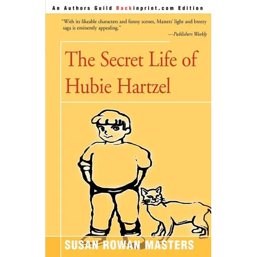 The Secret Life of Hubie Hartzel