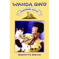 Wanda Gag: Storybook Artist