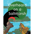Overheard on a Saltmarsh