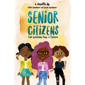Senior Citizens: True Friendship Lasts a Lifetime