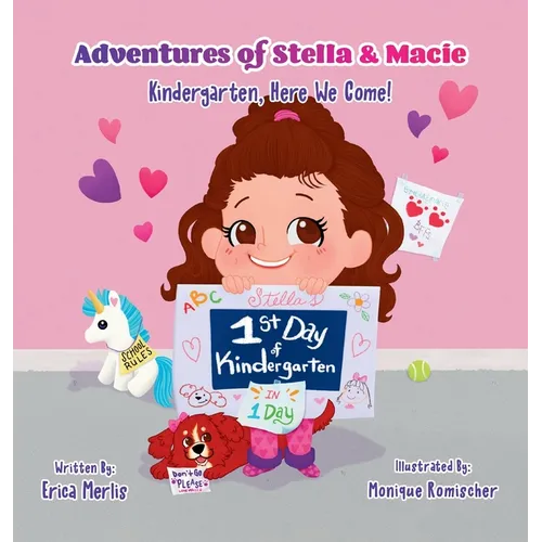Adventures of Stella & Macie: Kindergarten, Here We Come!