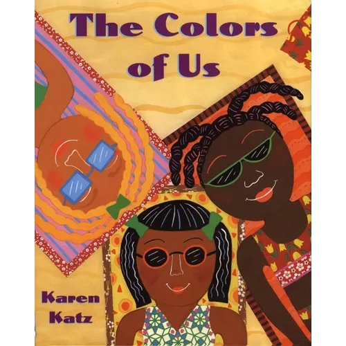 The Colors of Us