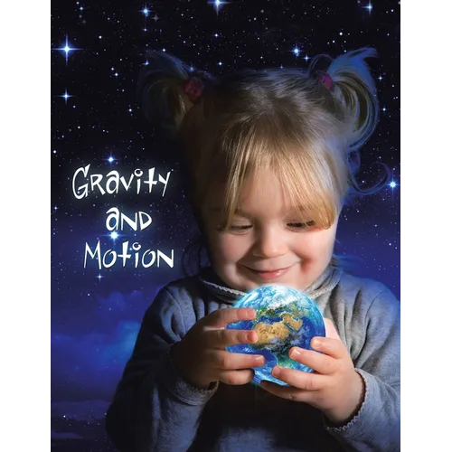 Gravity and Motion