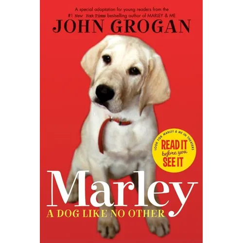 Marley: A Dog Like No Other