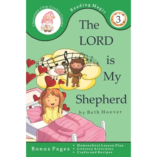 The LORD is My Shepherd: A beginning reader for children ages 7-9 in Second Grade