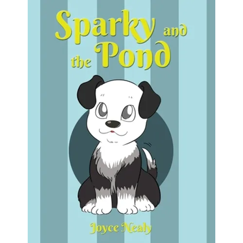 Sparky and the Pond