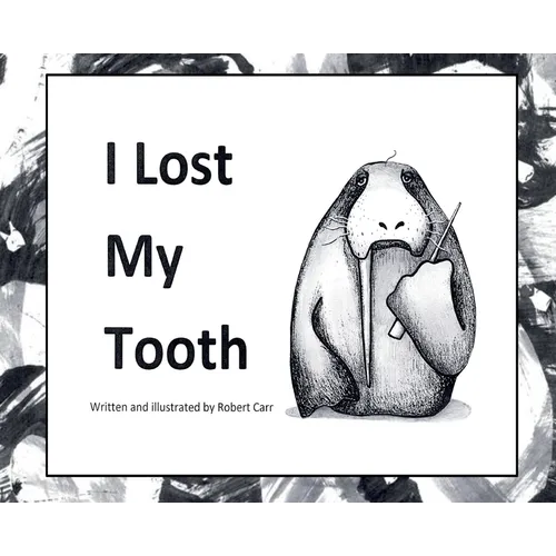 I Lost My Tooth