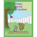 Tricksy and the Mama Cardinal
