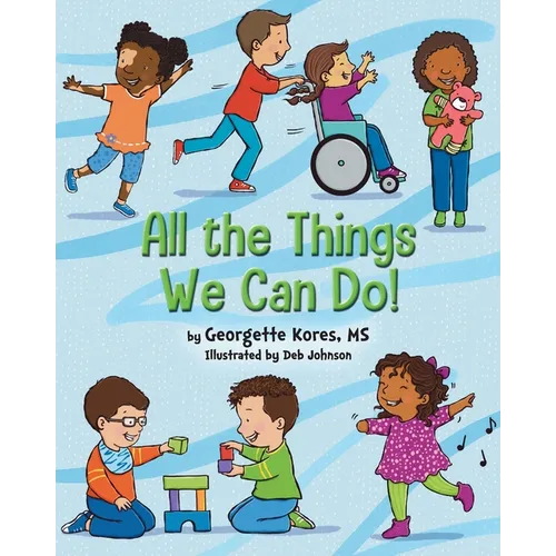 All the Things We Can Do!