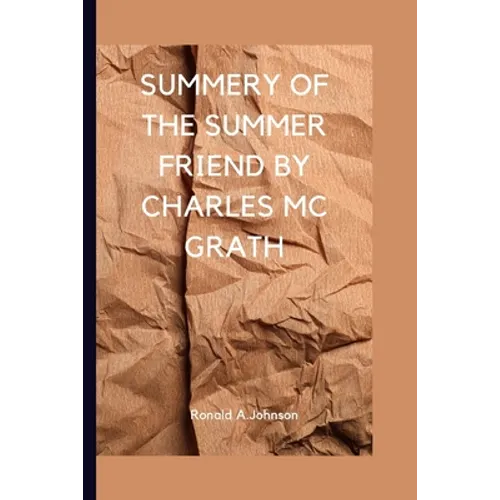 Summery of the summer friend: A memoir