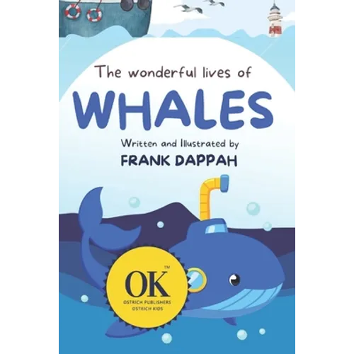 The Wonderful Lives of Whales