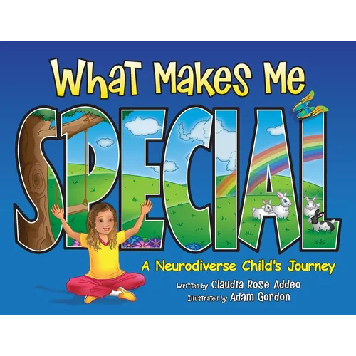 What Makes Me Special: A neurodiverse child's journey