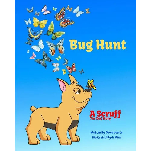 Bug Hunt: Scruff The Dog goes bug hunting with Scotty and Lulu