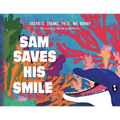 Sam Saves His Smile