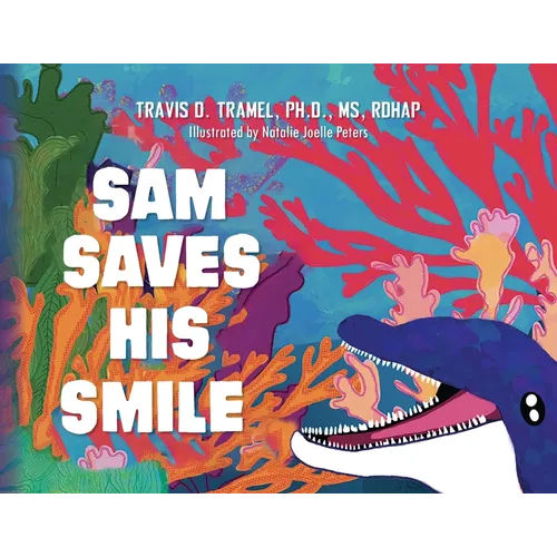 Sam Saves His Smile