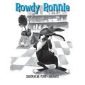 Rowdy Ronnie: A Children's Book About Developing Patience and Kindness