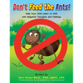 Don't Feed The Ants!