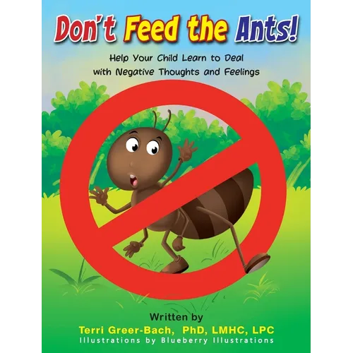 Don't Feed The Ants!