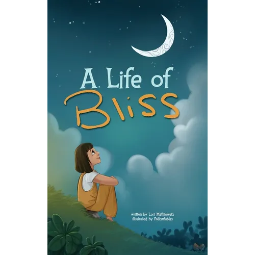 A Life of Bliss