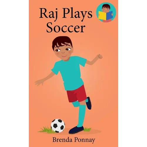 Raj Plays Soccer