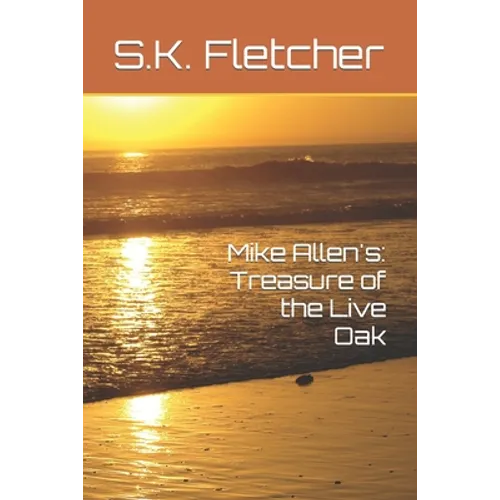 Mike Allen's: Treasure of the Live Oak